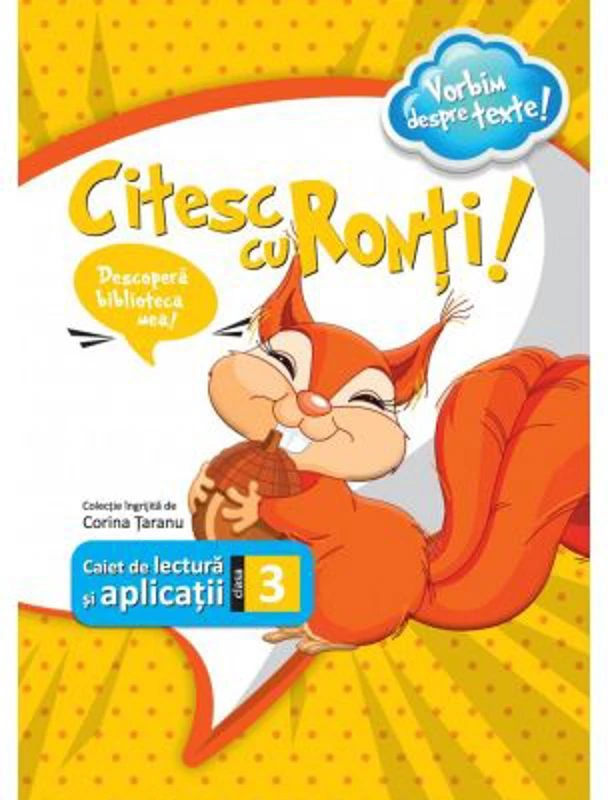 Citesc cu Ronti. Caiet de lectura si aplicatii clasa a 3-a - Corina Taranu