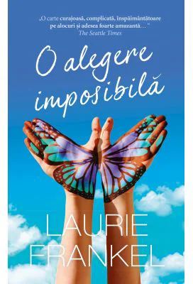O alegere imposibila - Laurie Frankel