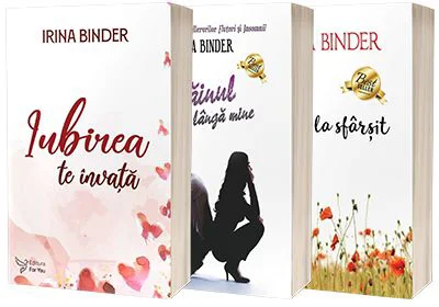 Serie de autor Irina Binder - Iubirea te invata, Strainul de langa mine si Pana la sfarsit