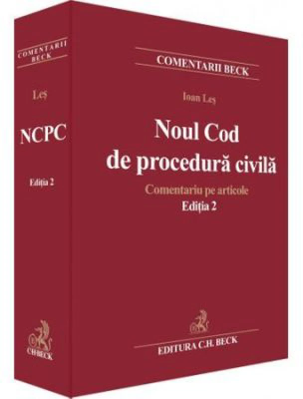 Noul Cod de procedura civila. Comentariu pe articole. Editia 2 - Ioan Les