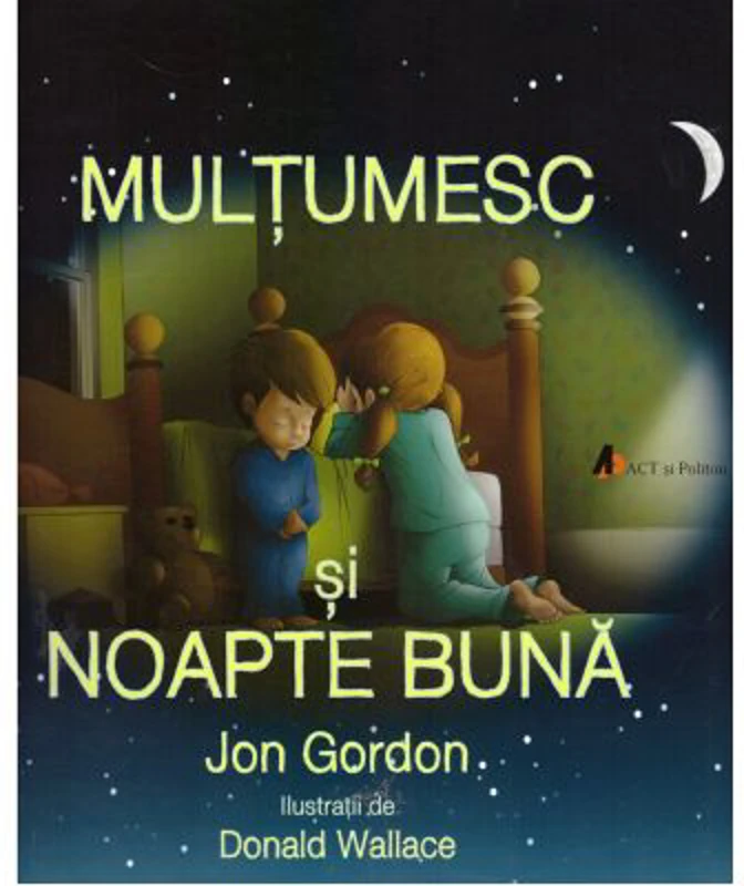 Multumesc si noapte buna - Jon Gordon