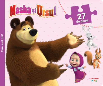 Masha si Ursul. Cine sunt azi? 3 puzzle-uri distractive cu 27 de piese