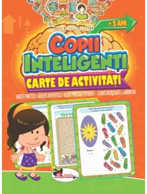 Jocuri pentru copii inteligenti, +5 ani