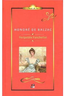 Peripetiile Fanchettei - Honore de Balzac