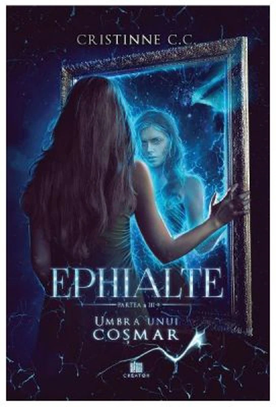 Umbra unui cosmar. Seria Ephialte. Volumul 3