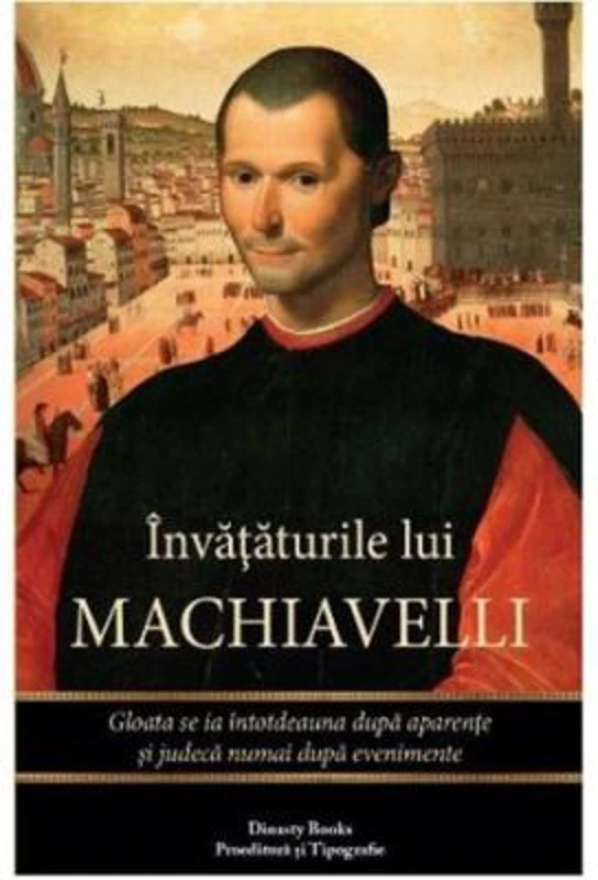 Invataturile lui Machiavelli