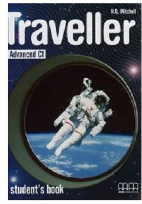 Traveller Student's book Advanced C1 level - H. Q Mitchell