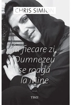 In fiecare zi, Dumnezeu se roaga la Mine - Chris Simion - Mercurian