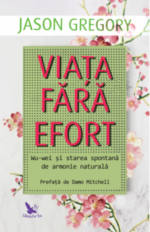 Viata fara efort - Jason Gregory