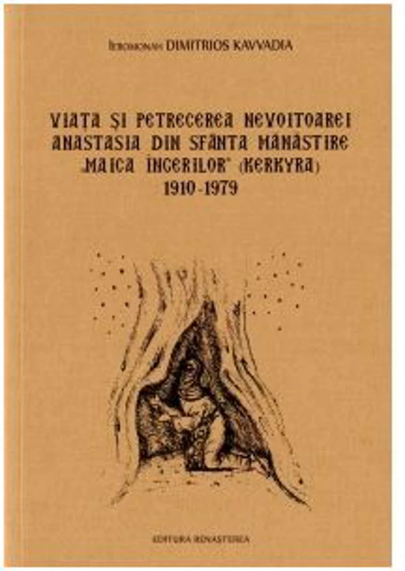 Viata si petrecerea nevoitoarei Anastasia din Sfanta Manastire, Maica Ingerilor (Kerkyra) 1910-1979