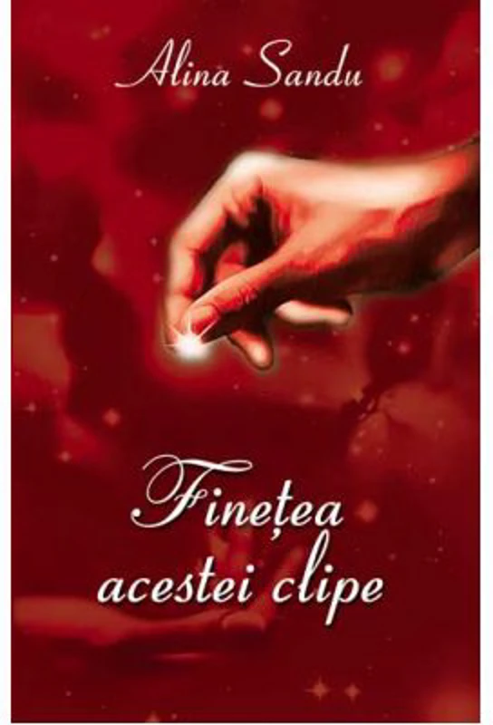 Finetea acestei clipe