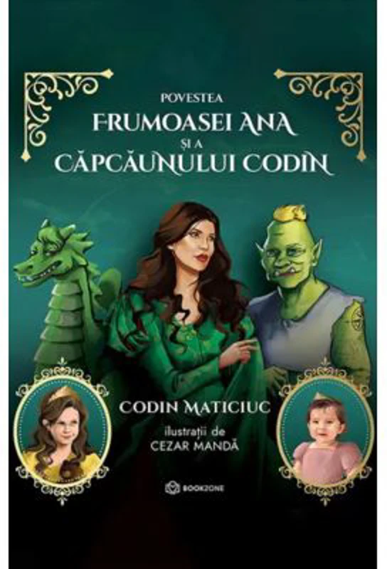 Povestea frumoasei Ana si a capcaunului Codin - Codin Maticiuc