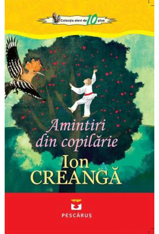 Amintiri din copilarie - Ion Creanga