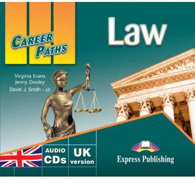Curs limba engleza Career Paths Law Audio. Set de 2 CD-uri - Virginia Evans, Jenny Dooley, David J. Smith