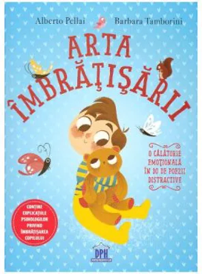 Arta imbratisarii - Alberto Pellai, Barbara Tamborini