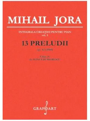 13 Preludii op. 42 - Mihail Jora