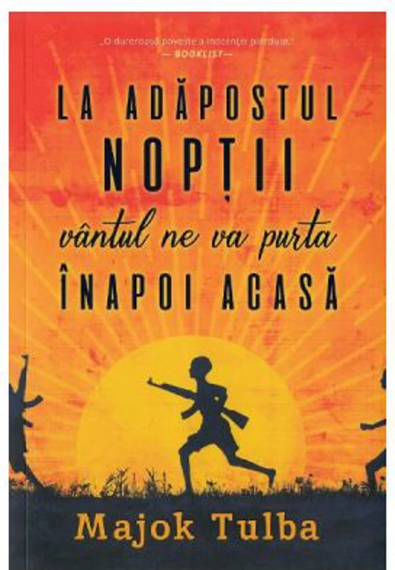 La adapostul noptii vantul ne va purta inapoi acasa - Majok Tulba