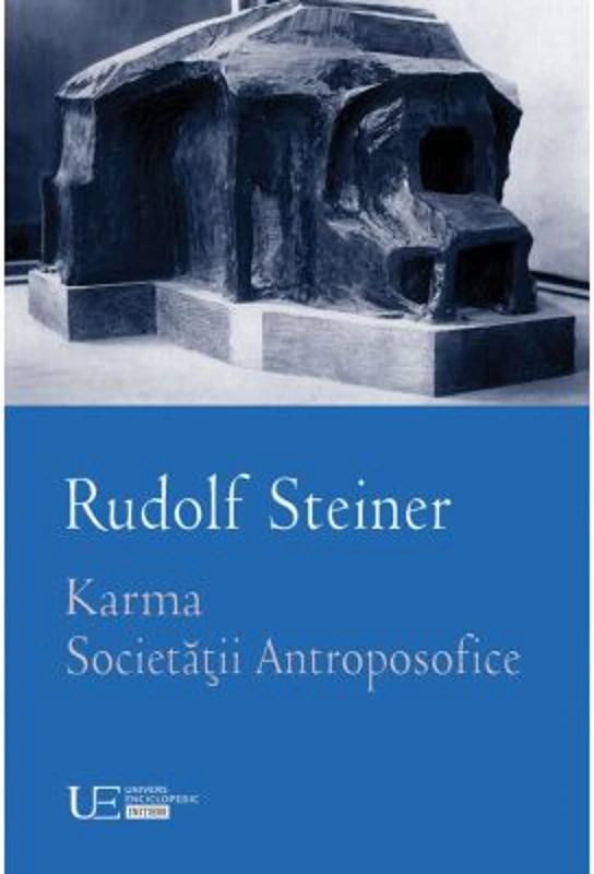 Karma Societatii Antroposofice - Rudolf Steiner