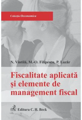 Fiscalitatea aplicata si elementele de management fiscal