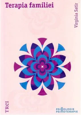 Terapia familiei - Virginia Satir. Traducere de Cristian Constantinescu