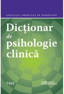 Dictionar de psihologie clinica