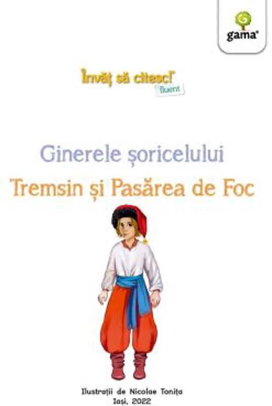 Ginerele soricelului. Tremsin și Pasarea de Foc