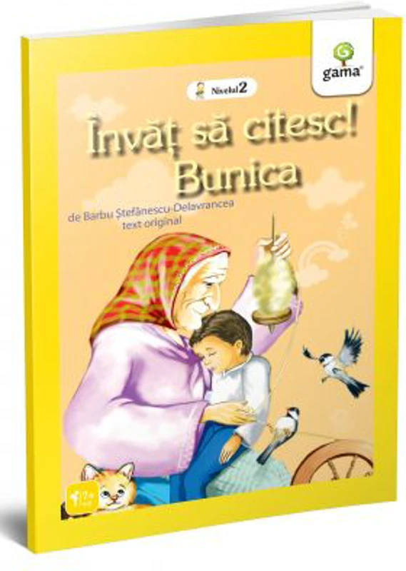 Invat sa citesc. Nivelul 2. Bunica - Barbu Stefanescu Delavrancea