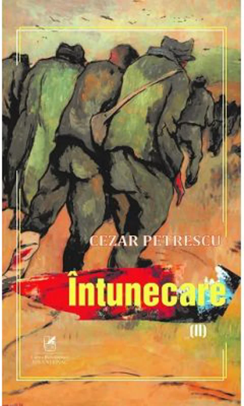 Intunecare, volumul 2 - Cezar Petrescu