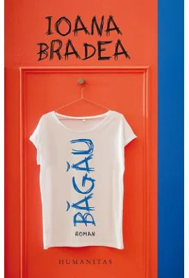 Bagau - Ioana Bradea