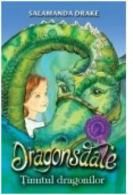 Dragonsdale. Tinutul dragonilor - Salamanda Drake