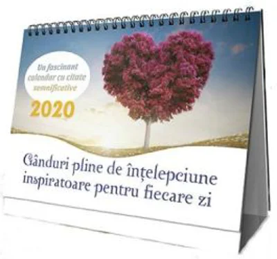 Ganduri pline de intelepciune pentru fiecare zi. Calendar