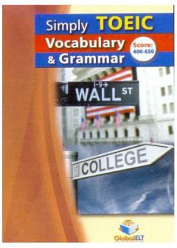 Simply TOEIC Grammar & Vocabulary. Self-study Edition - Andrew Betsis