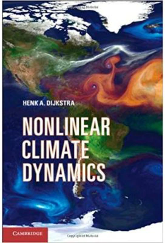 Nonlinear Climate Dynamics - Henk A. Dijkstra