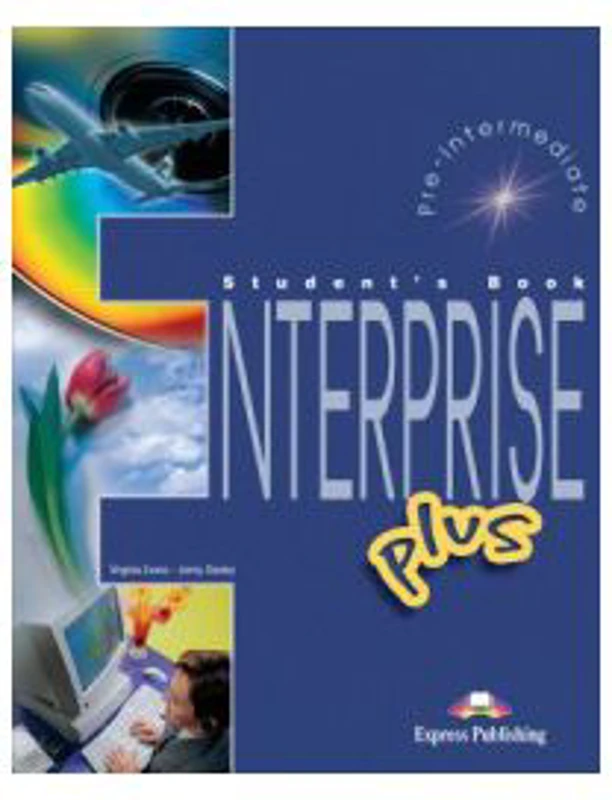 Enterprise Plus, Pre-Intermediate, Student's Book, Curs de limba engleza - Virginia Evans, Jenny Dooley
