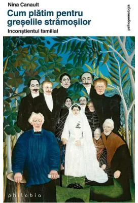 Cum platim pentru greselile stramosilor - Nina Canault