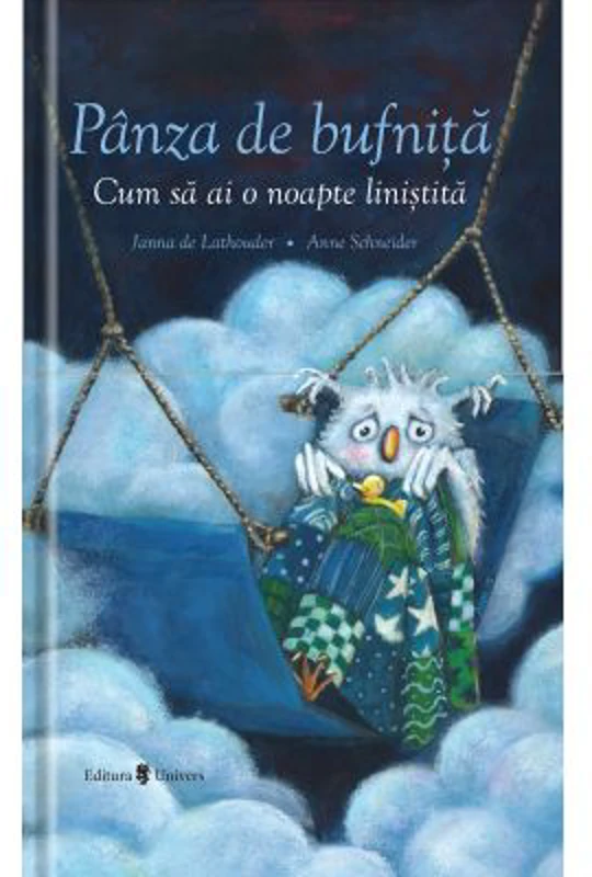 Panza de bufnita. Cum sa ai o noapte linistita - Janna de Lathouder, Anne Schneider
