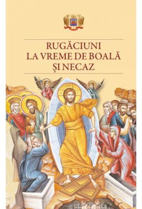 Rugaciuni la vreme de boala si necaz