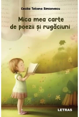 Mica mea carte de poezii si rugaciuni