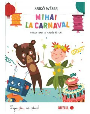 Mihai la carnaval - Aniko Weber