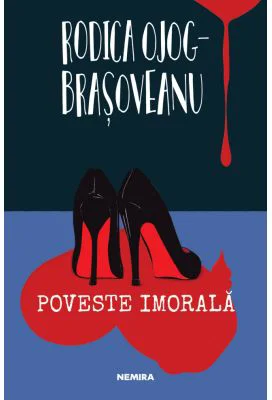Poveste imorala - Rodica Ojog-Brasoveanu