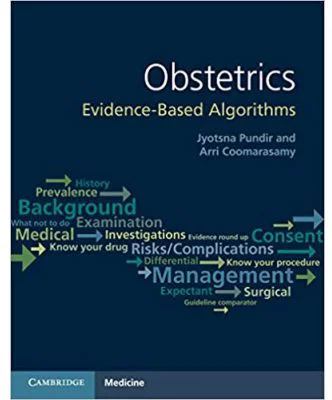 Obstetrics: Evidence-based Algorithms - Jyotsna Pundir, Arri Coomarasamy