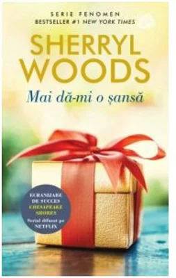 Mai da-mi o sansa - Sherryl Woods
