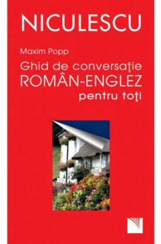 Ghid de conversatie roman-englez pentru toti - Maxim Popp