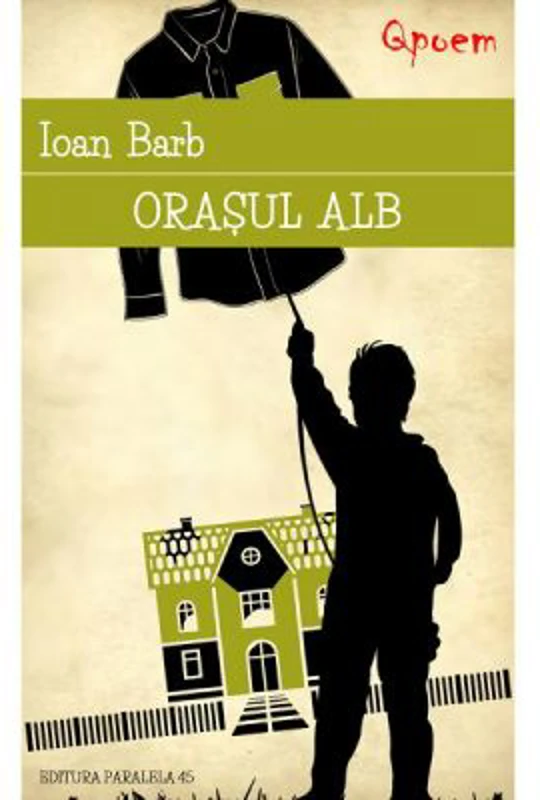 Orasul alb - Ioan Barb