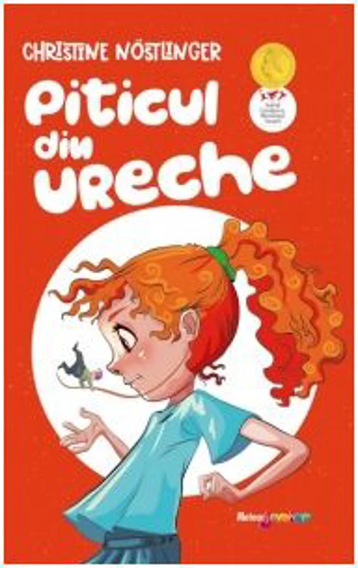 Piticul din ureche - Christine Nostlinger