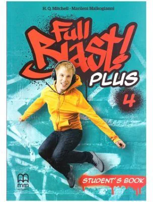 Full Blast! Plus 4 Student's Book - H. Q. Mitchell, Marileni Malkogianni