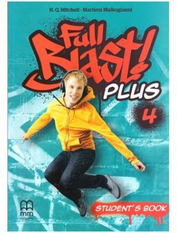 Full Blast! Plus 4 Student's Book - H. Q. Mitchell, Marileni Malkogianni