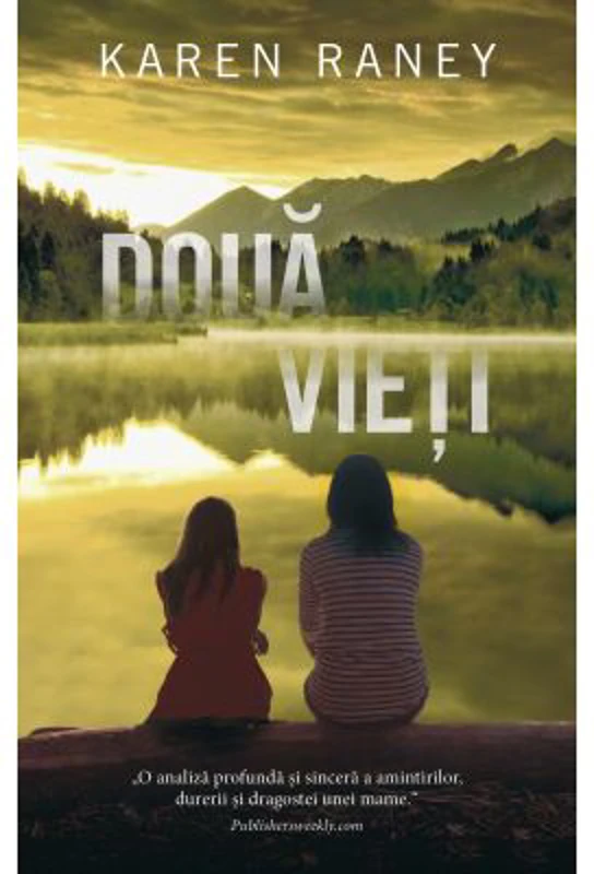 Doua vieti - Karen Raney