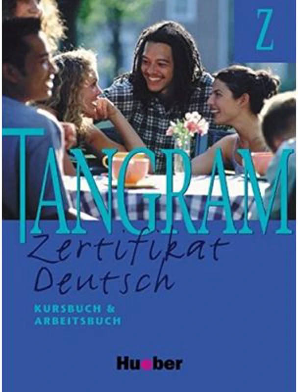 Tangram Zertifikat Deutsch Kursbuch &amp; Arbeitsbuch - Beate Bluggel