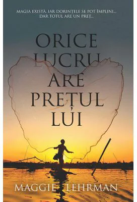 Orice lucru are pretul lui - Maggie Lehrman